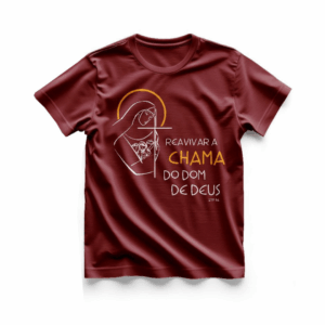 Camiseta de Serviço — Renovai a chama do amor de Deus